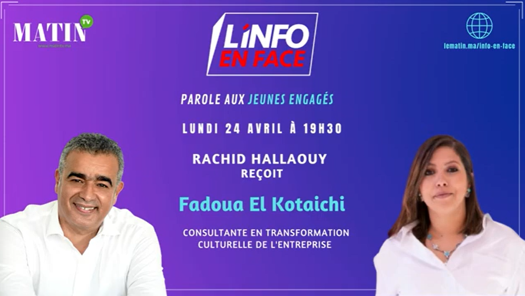 L'Info en Face spécial jeunes engagés avec Fadoua El Kotaichi