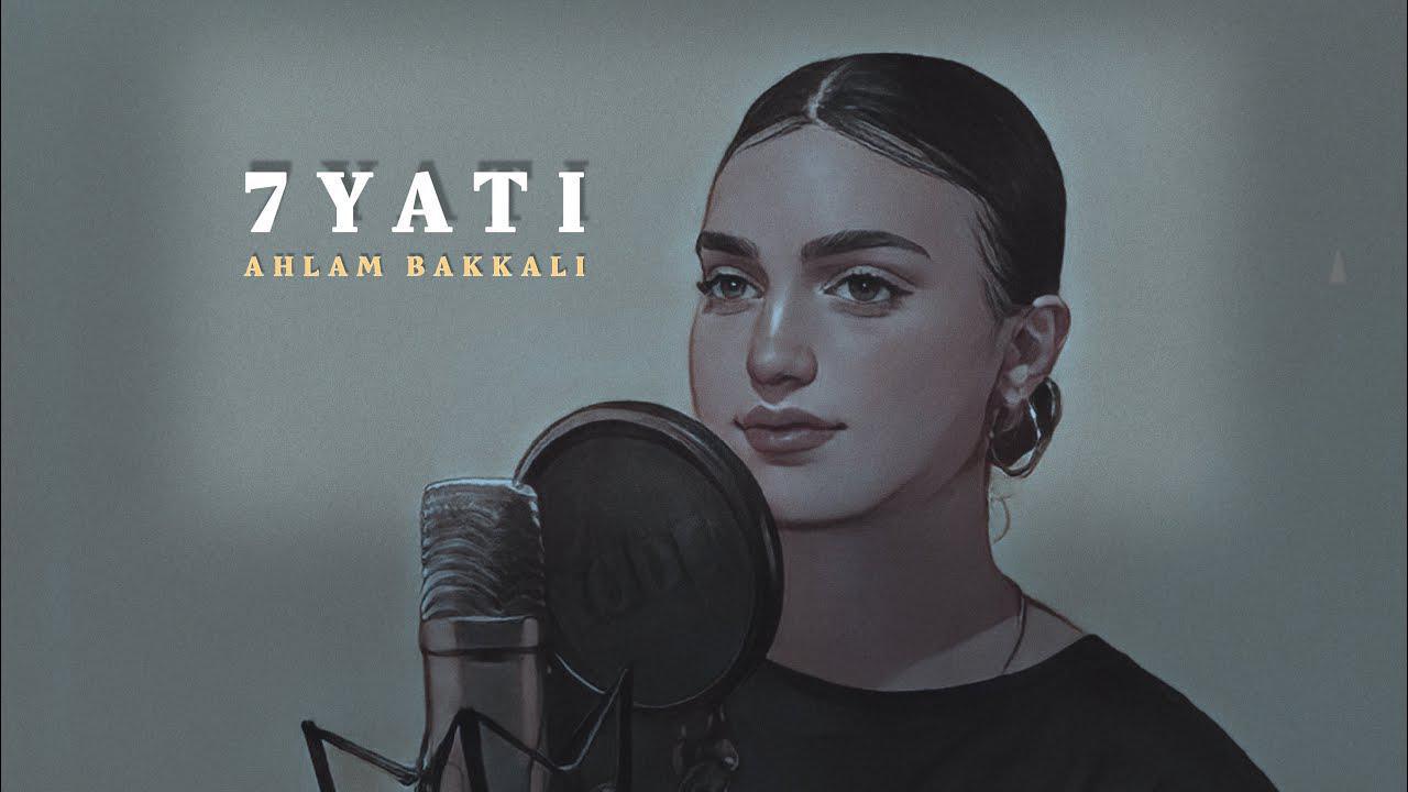 AHLAM BAKKALI - 7YATI