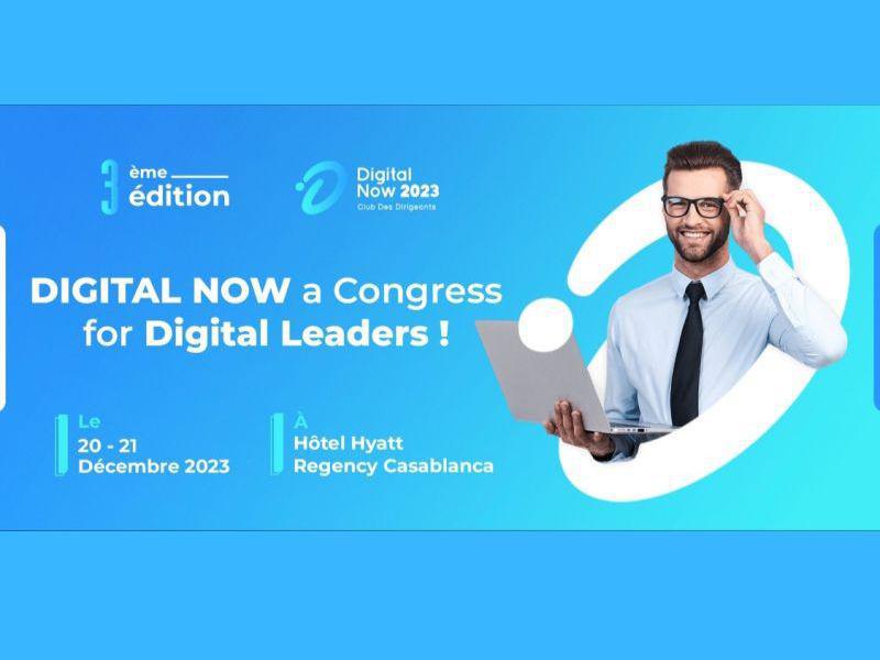 ​La 3ème édition du Congrès Digtal Now les 20-21 décembre