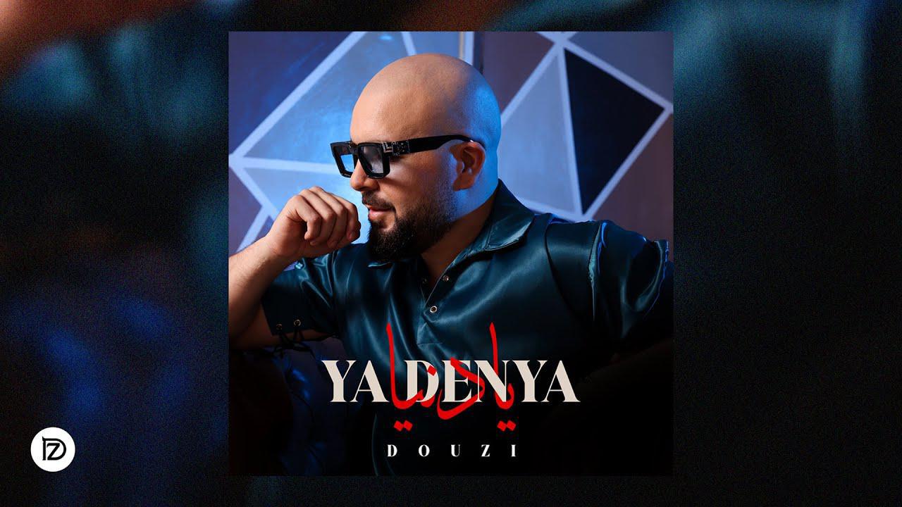 DOUZI -- YA DENYA