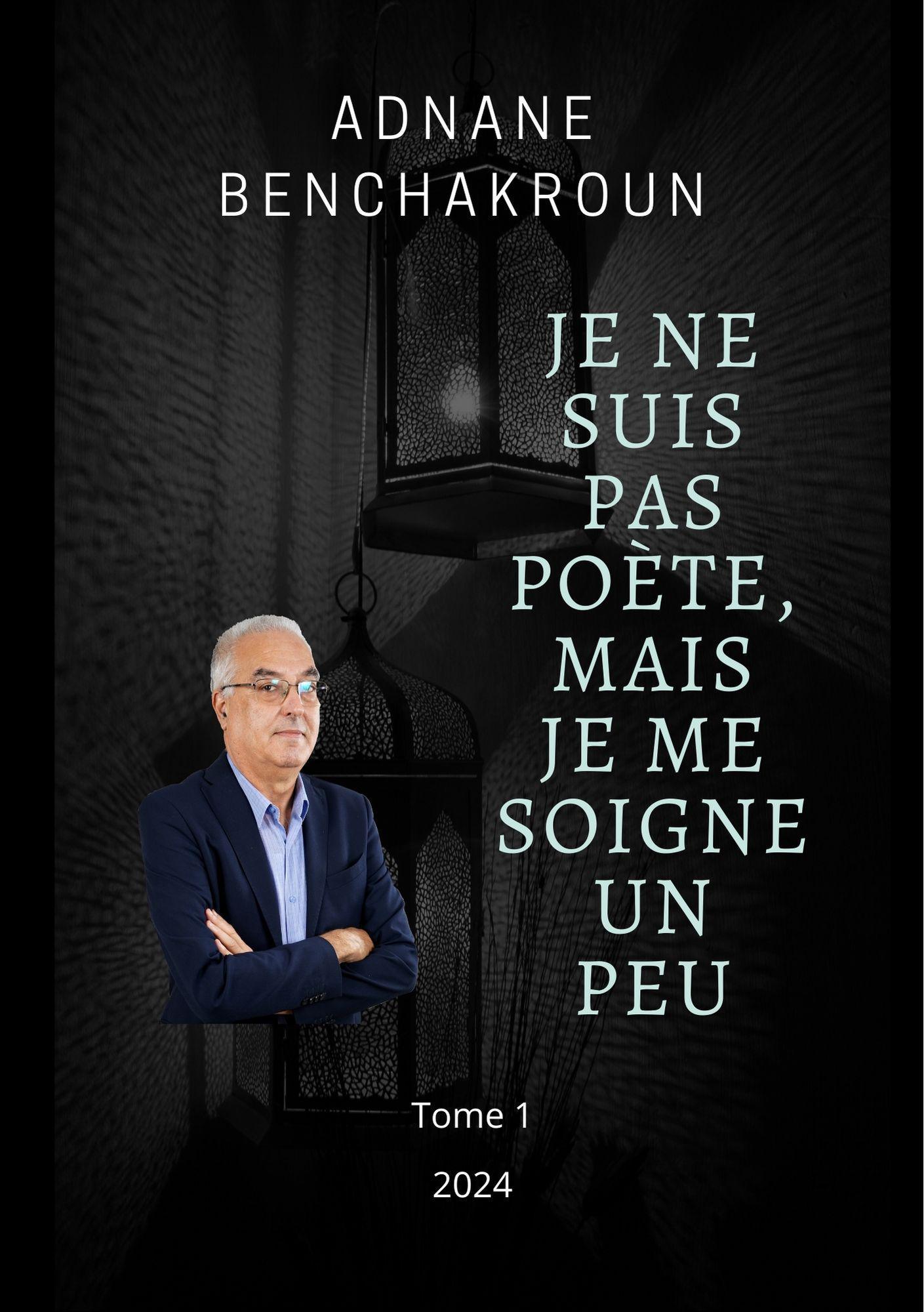 Recueil : Je ne suis pas poète, mais je me soigne un peu ...