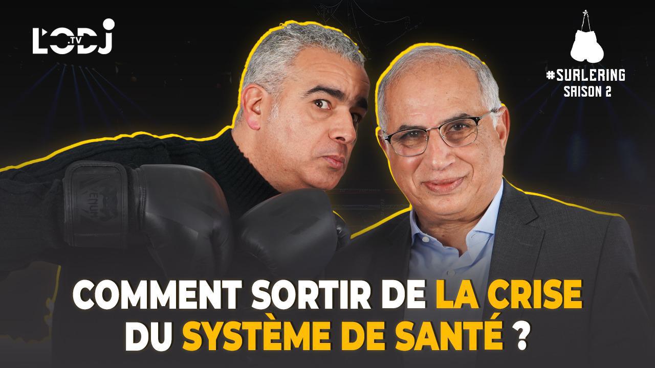 Surlering avec Said Motaouakkil : Comment sortir de la crise du système de santé ?