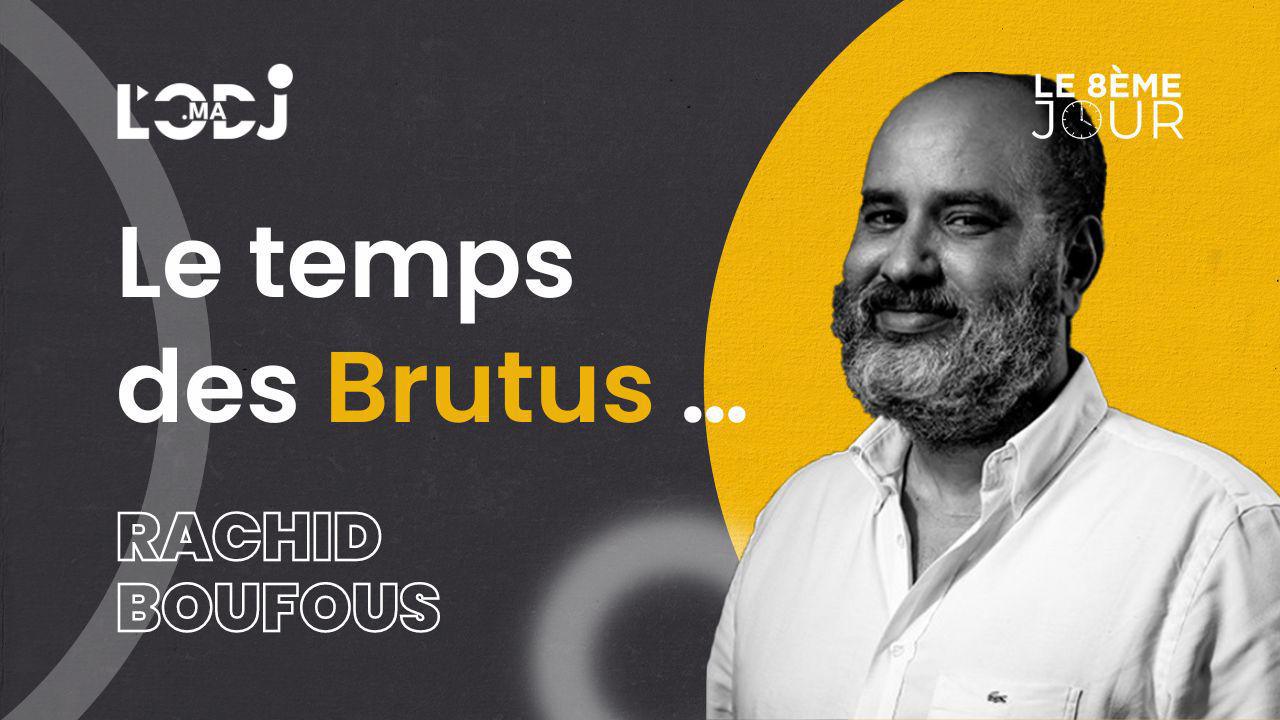 Le temps des Brutus…