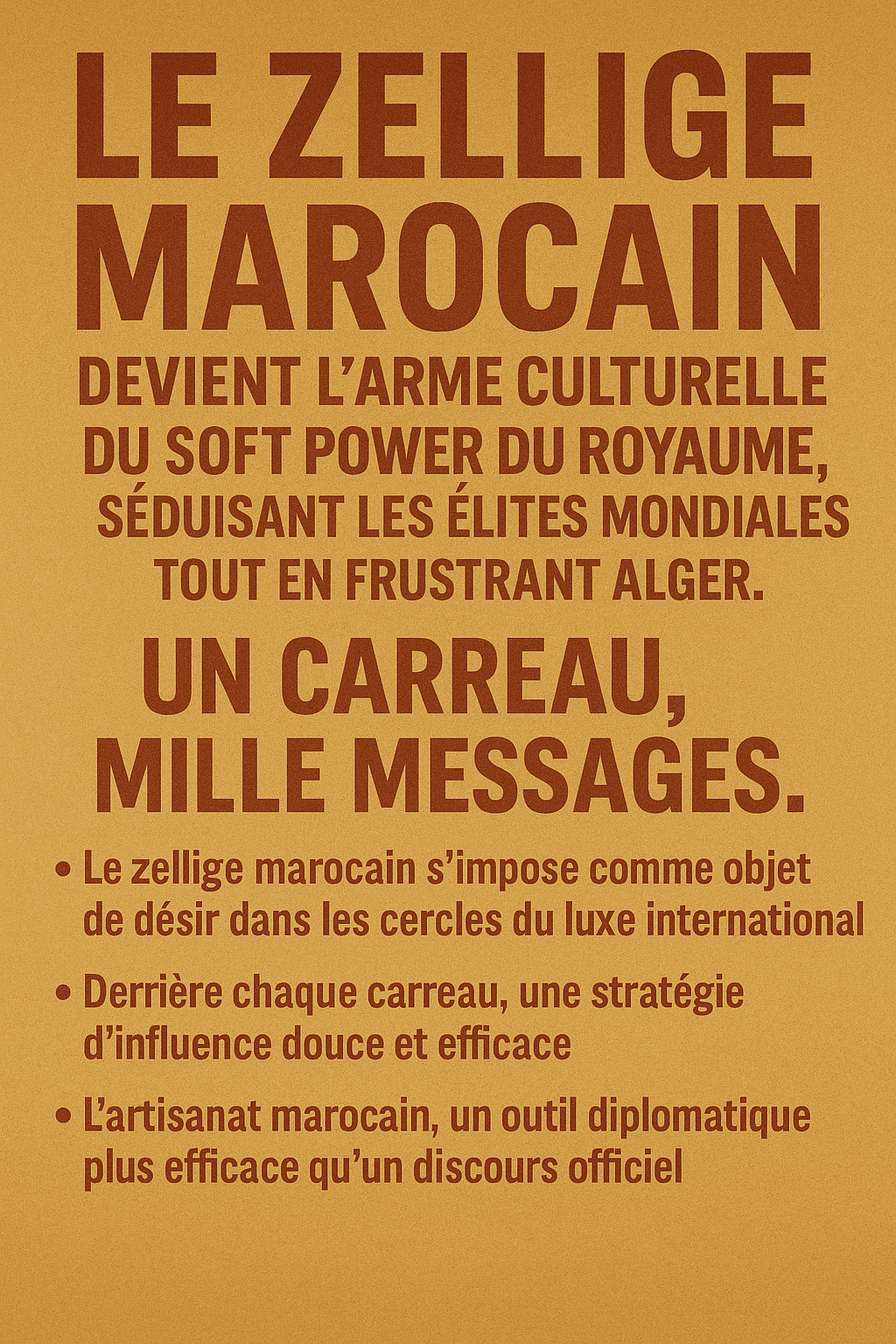 Zellige un autre soft power Made in Morocco