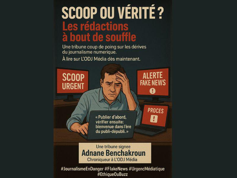 Tribune : SCOOP OU VÉRITÉ ? Les rédactions à bout de souffle.