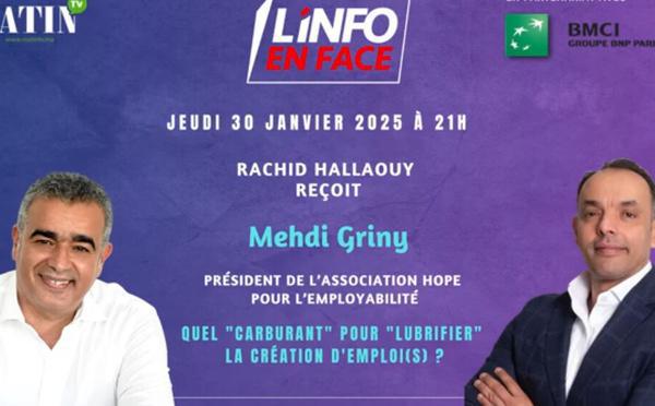 L'Info en Face avec Mehdi Griny
