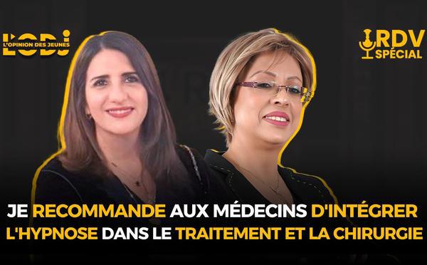 Dr. Bouchra Louafi : Je recommande vivement aux médecins d'intégrer l'hypnose dans le traitement et la chirurgie
