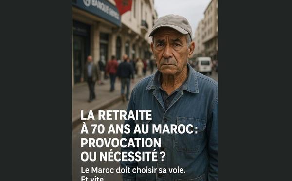 Travailler jusqu’à 70 ans : l’ultime cadeau de la Banque mondiale aux Marocains ?