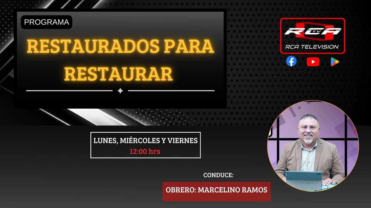 Restaurados para restaurar