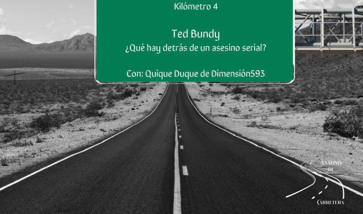 Ted Bundy ¿Qué hay detrás de un asesino serial?