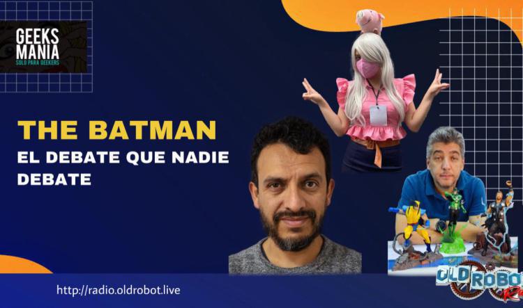 THE BATMAN... El debate que nadie debatió