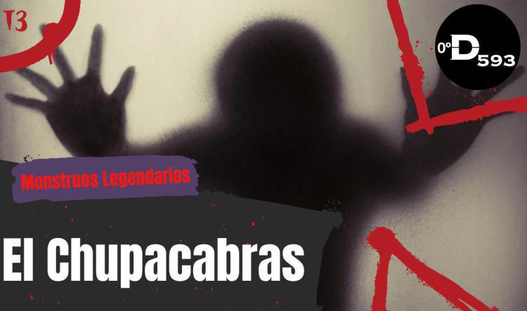 Monstruos Legendarios: El Chupacabras