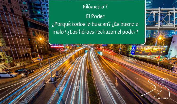 El Poder ¿Por qué todos lo buscan? ¿Es Bueno o malo? ¿Los héroes rechazan el poder?