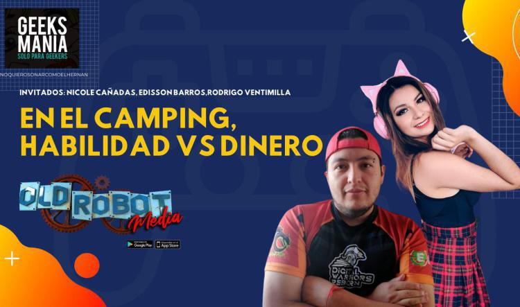 En el Camping, Habilidad vs Dinero