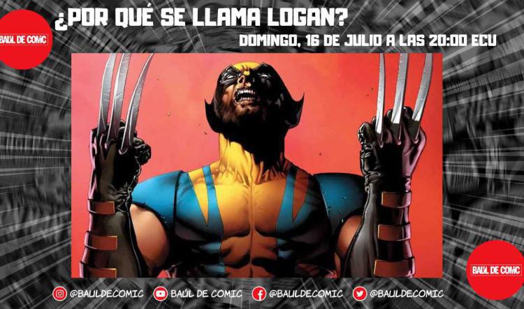 WOLVERINE : ¿Por qué se llama Logan?