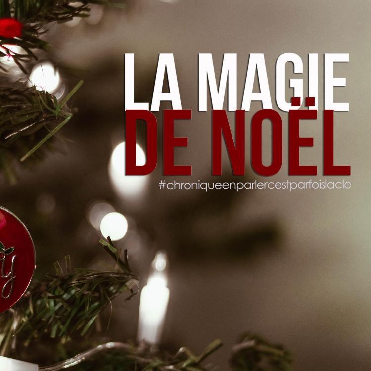 La magie de Noël