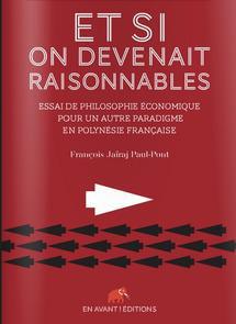 Décroissance, simplicité, localisme : l’ébauche d’un programme politique pour la Polynésie ?