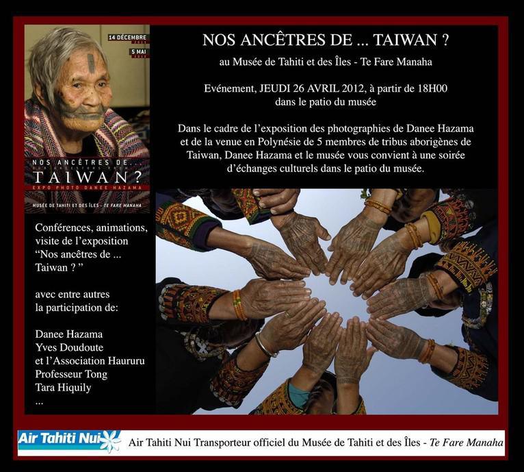 "Nos ancêtres de ...Taiwan?" une exposition ethnographique au musée de Tahiti et des îles