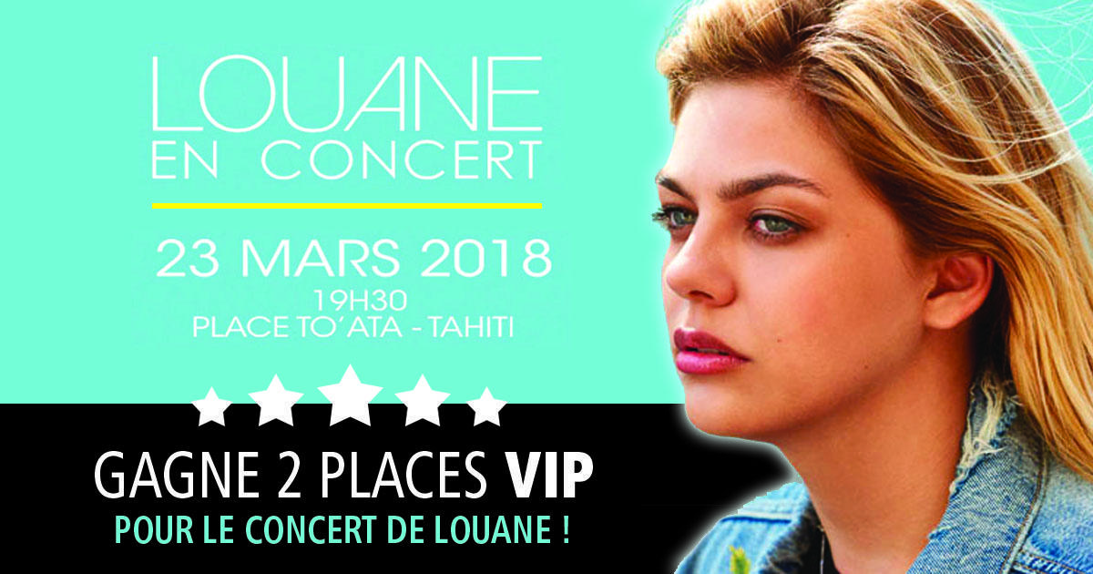 Gagne deux places VIP pour le concert de Louane ! Jeu du 20 au 22 mars