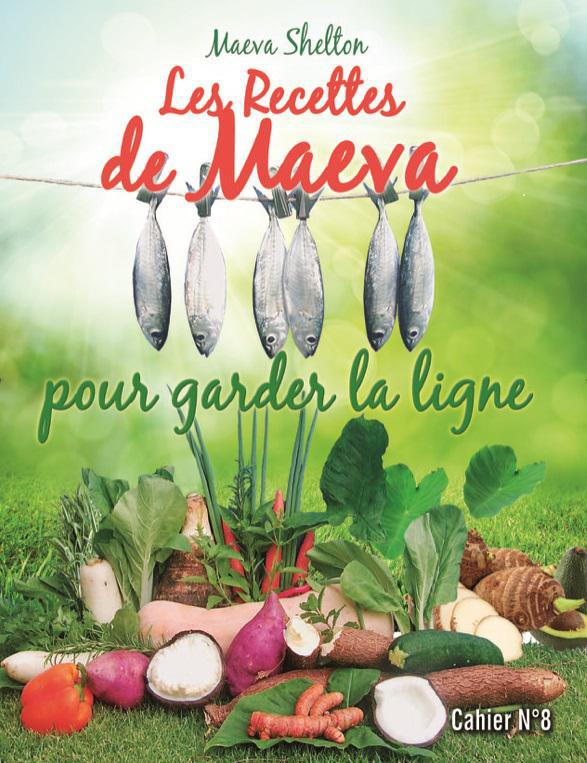 Les recettes de Maeva Shelton pour garder la ligne