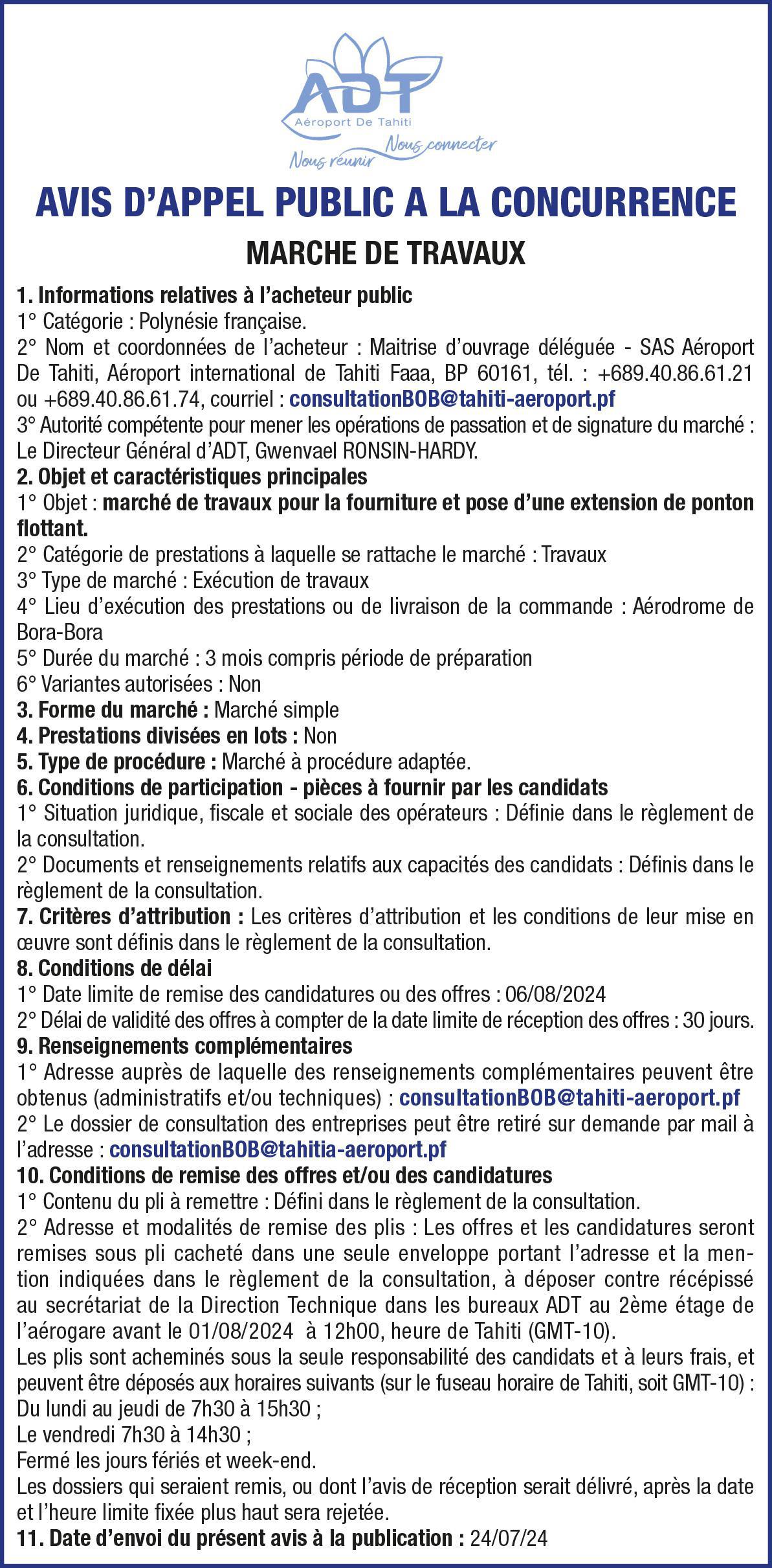 L’AÉROPORT DE TAHITI LANCE UN AVIS D'APPEL PUBLIC A LA CONCURRENCE - MARCHE DE TRAVAUX POUR LA FOURNITURE ET POSE D'UNE EXTENSION DE PONTANT FLOTTANT