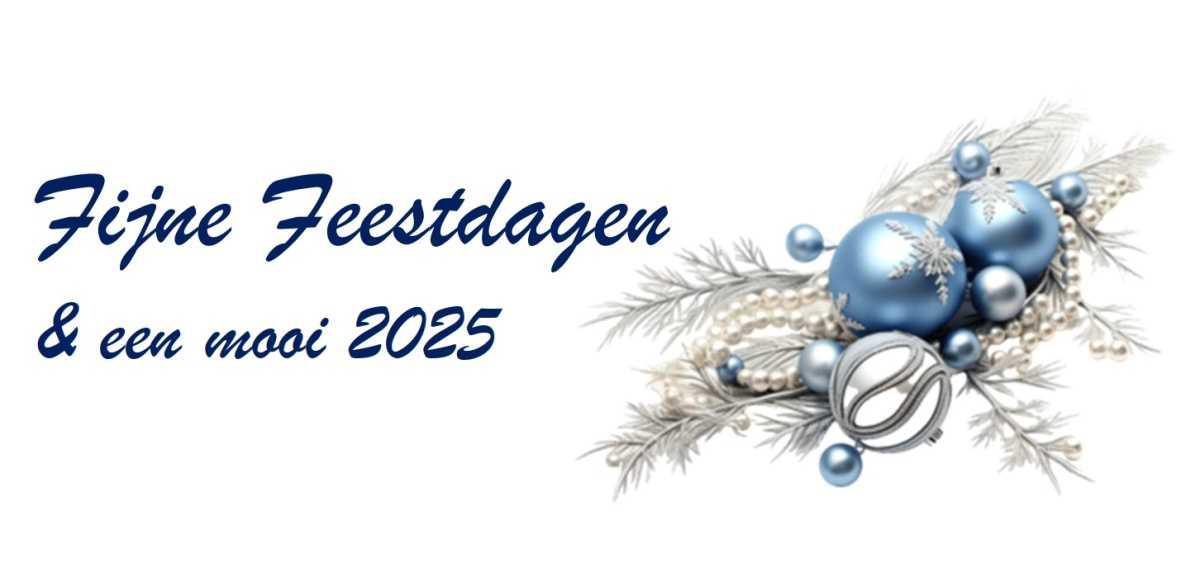 Fijne Feestdagen en een mooi 2025