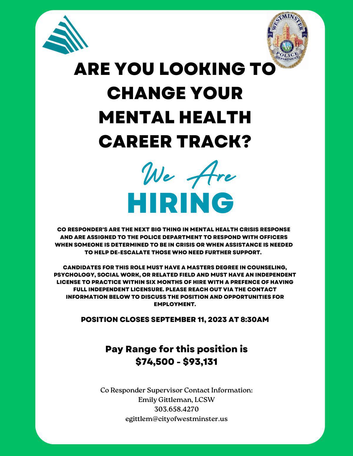 Were hiring a Co-Responder! Were hiring a Co-Responder!