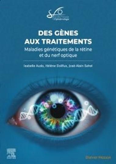 Les maladies génétiques de la rétine et du nerf optique mises en lumière par le Rapport de la SFO 2026