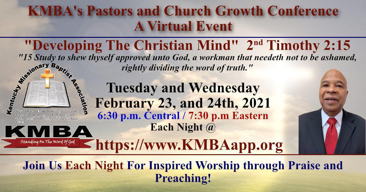 The 14th Annual 1st Virtual Pastor's And Church Growth Conference Wednesday, February 24, 2021