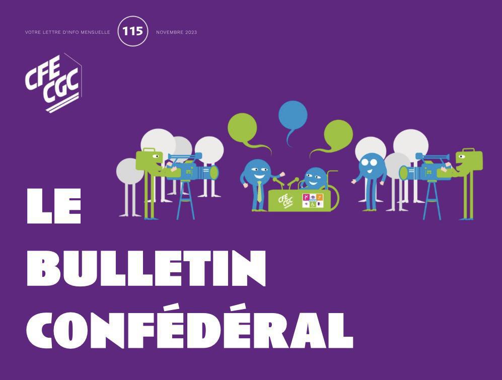 CFE-CGC : bulletin confédéral numéro 115 CFE-CGC : bulletin confédéral numéro 115
