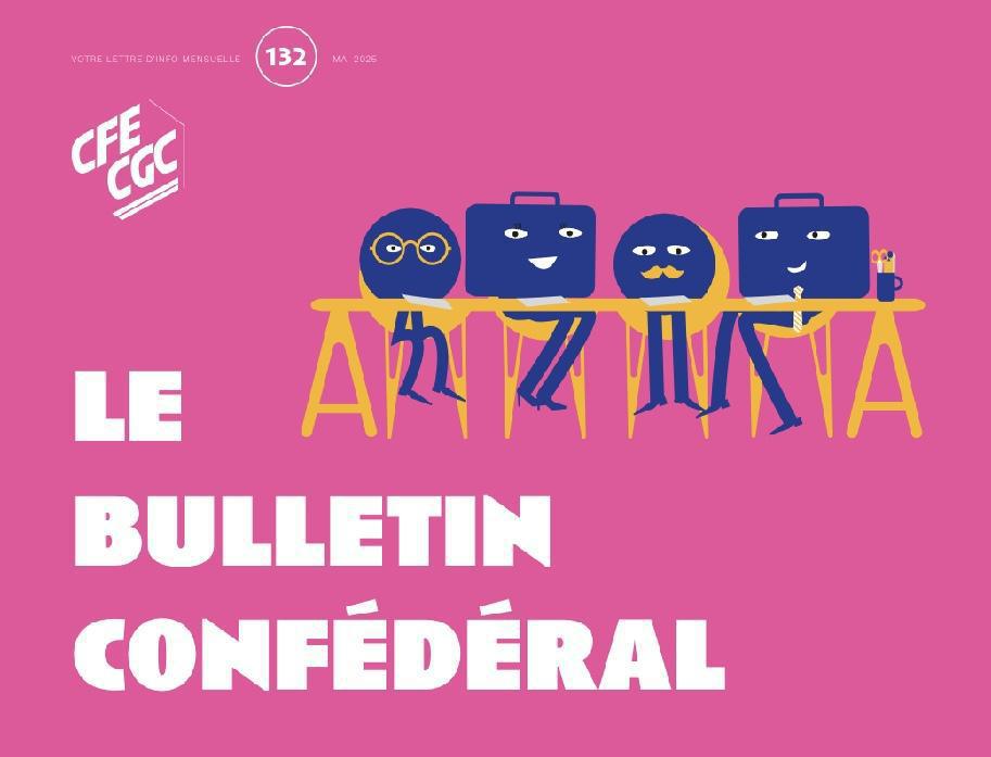CFE-CGC : bulletin confédéral numéro 132
