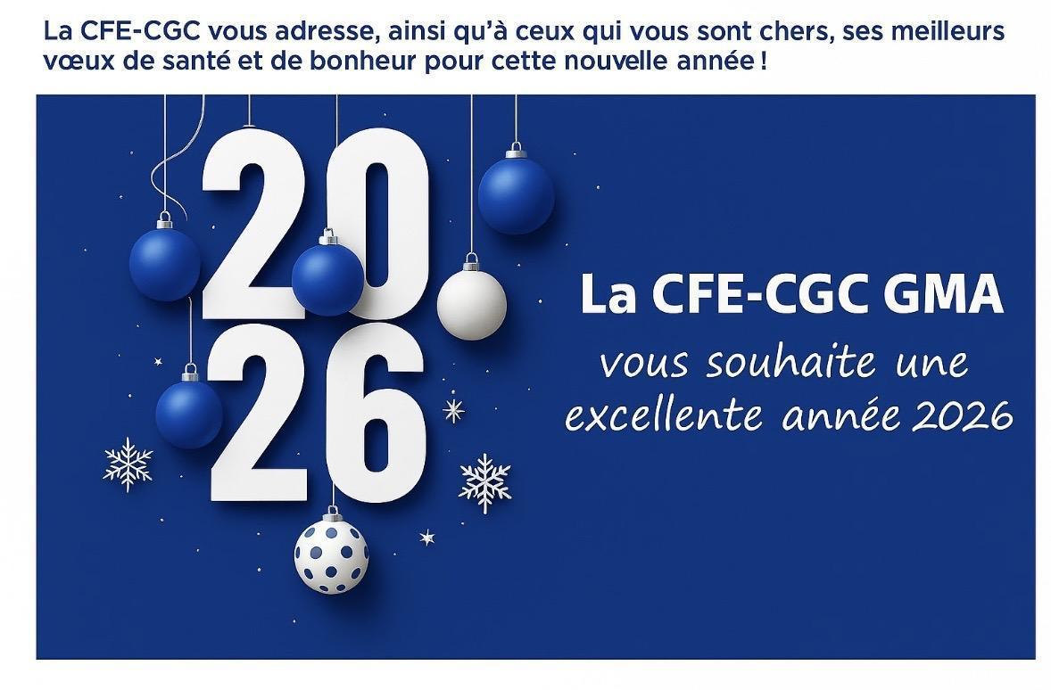 La CFE-CGC GMA vous adresse ses meilleurs vœux !!