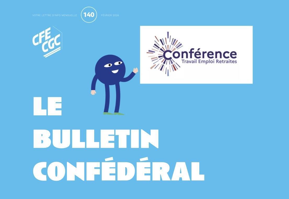 CFE-CGC : le bulletin confédéral numéro 140 CFE-CGC : le bulletin confédéral numéro 140