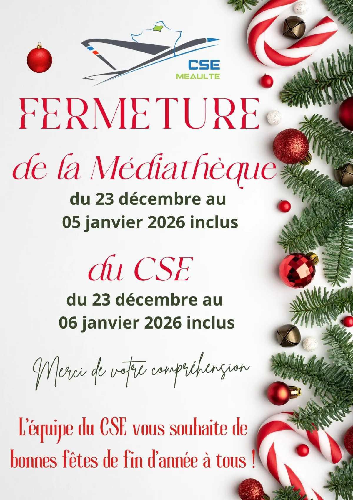 Fermeture CSE et médiathèque