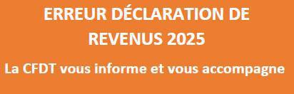 ERREUR DÉCLARATION DE REVENUS 2025