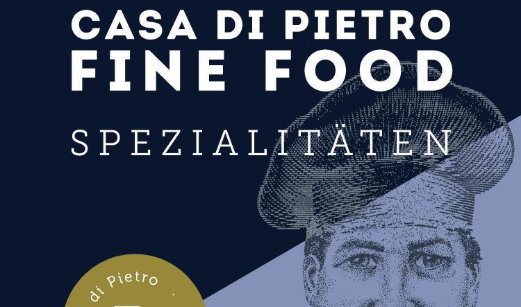 Casa di Pietro Fine Food Spezialitäten