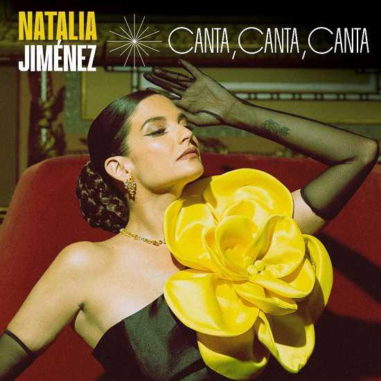 NATALIA JIMÉNEZ Presents “CANTA CANTA CANTA” (SING SING SING)