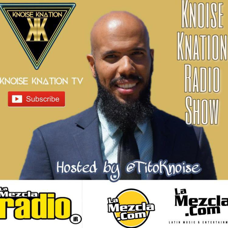 Knoise Knation Radio Show W/ @TitoKnoise (2001)