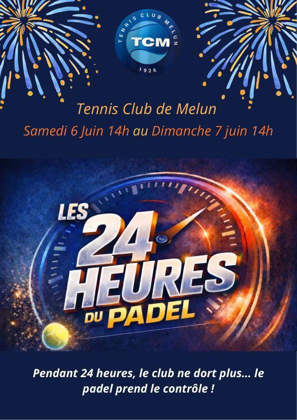 Les 24H du Padel au TCM !