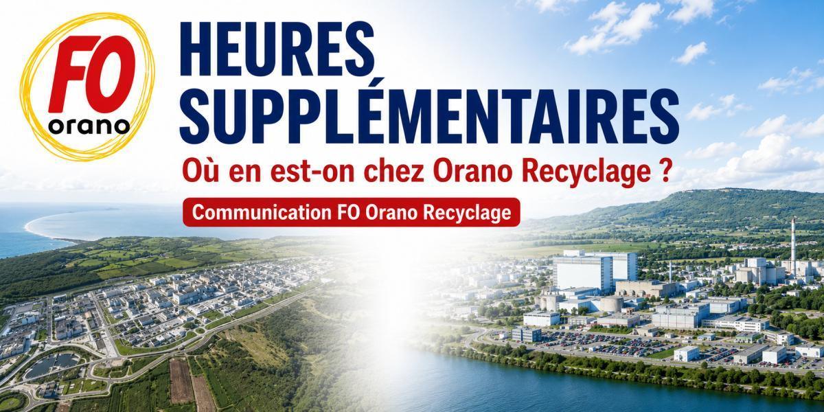 ORANO R Heures Supplémentaires 