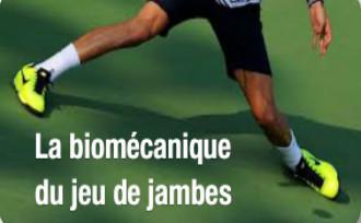 BIOMÉCANIQUE DU JEU DE JAMBES