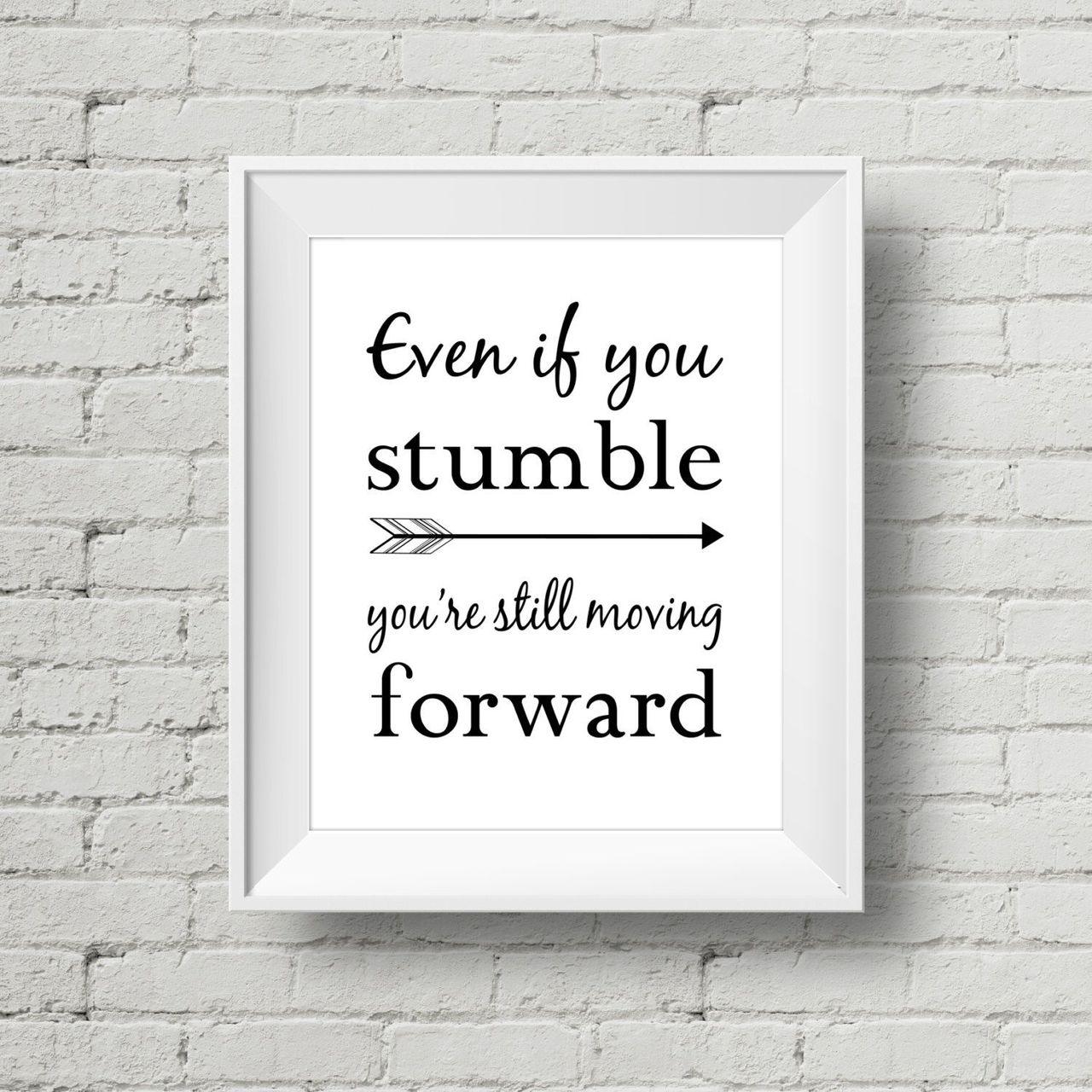 Even if you stumble