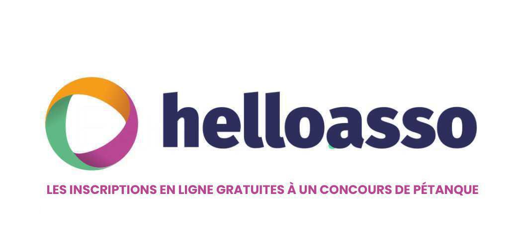 HelloAsso, la solution gratuite pour les inscriptions en ligne à un concours de pétanque