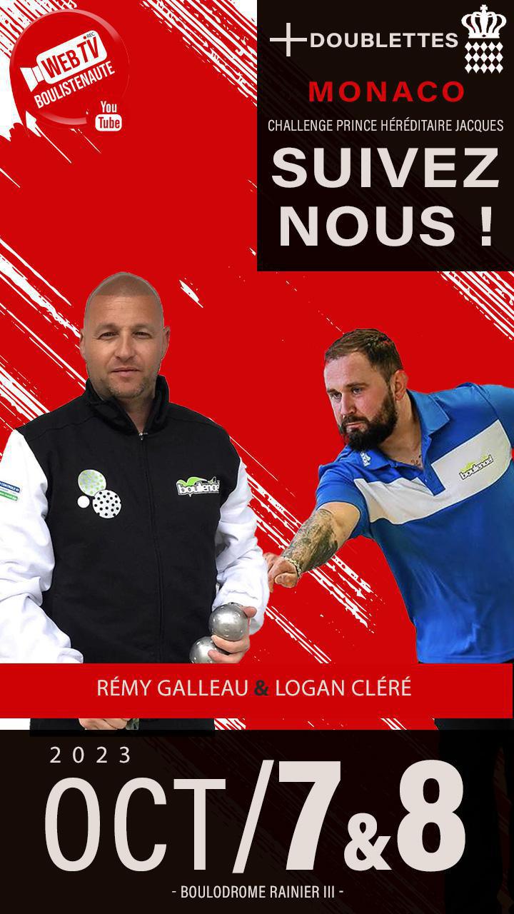 Rémy GALLEAU et Logan CLERE, doublette à suivre à Monaco le 7 et 8 octobre