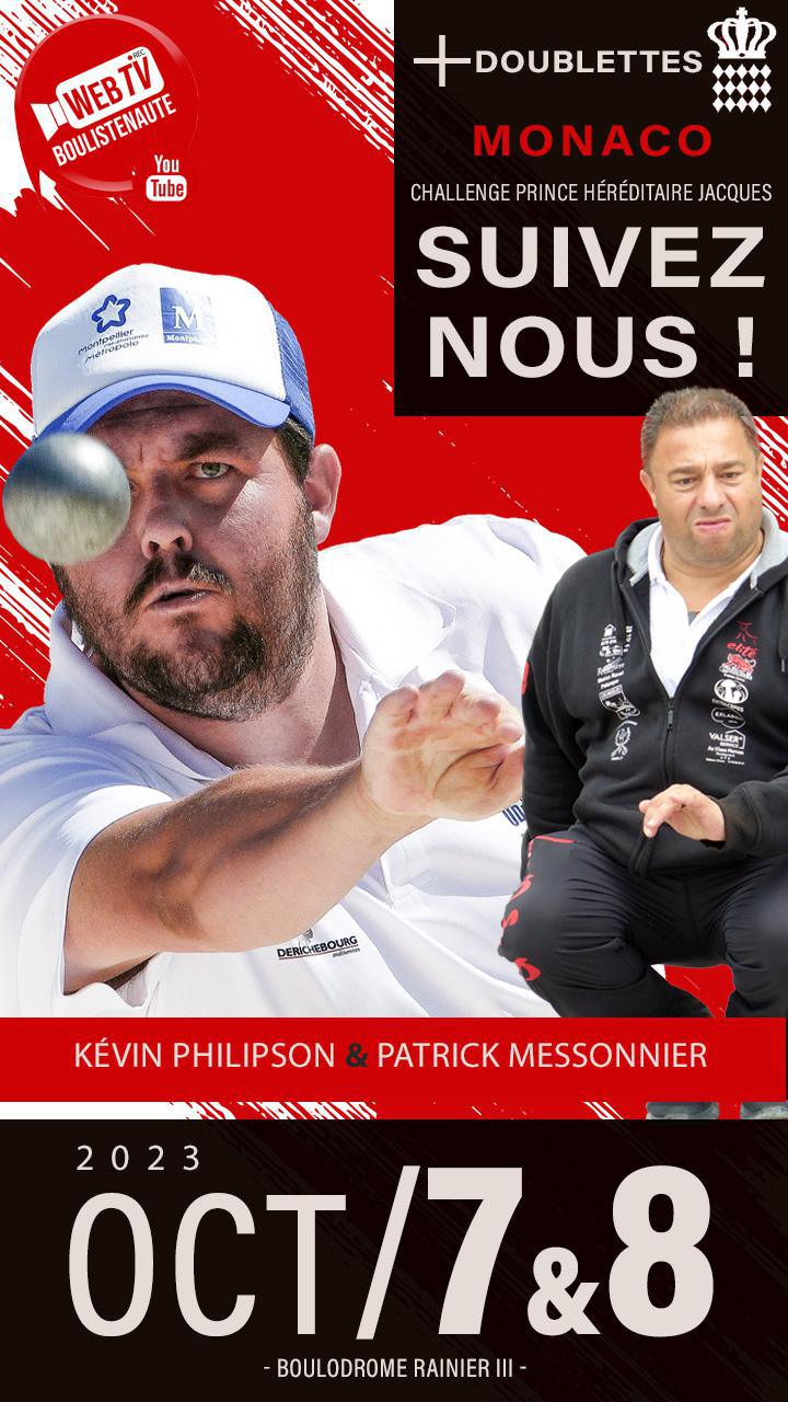 Kévin PHILIPSON et Patrick MESSONNIER, doublette à suivre à Monaco le 7 et 8 octobre