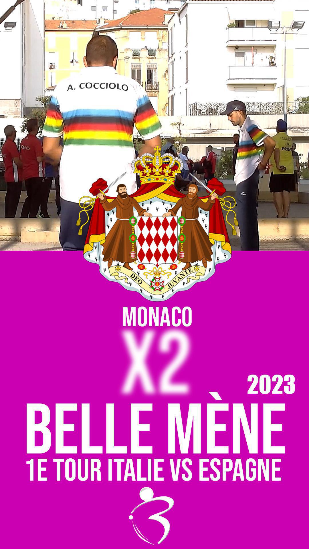 « Belles mènes » Deux mènes à 6 frappes : Italie VS Espagne - Doublettes pétanque Monaco 2023 « Belles mènes » Deux mènes à 6 frappes : Italie VS Espagne - Doublettes pétanque Monaco 2023