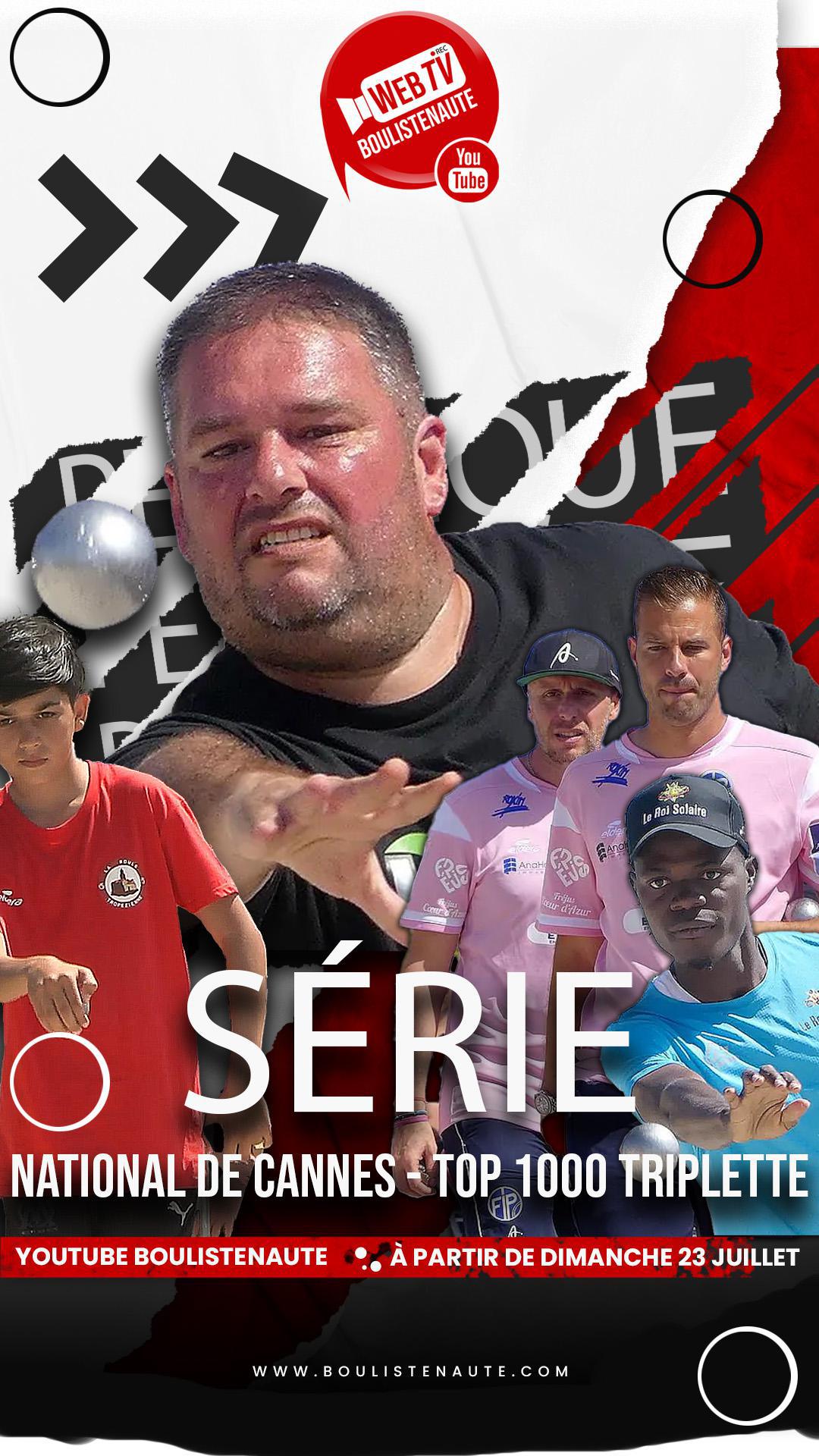 La série de vidéos "National triplette à pétanque de Cannes, TOP 1000 édition 2024"