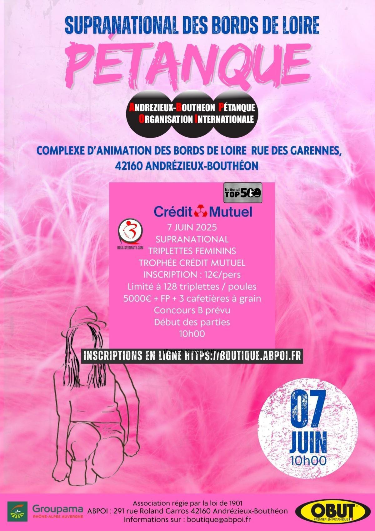 National Triplette Féminin des Bords de Loire 2025 - TOP 500 Pétanque - Par poules - Challenge Ville d'Andrézieux-Bouthéon National Triplette Féminin des Bords de Loire 2025 - TOP 500 Pétanque - Par poules - Challenge Ville d'Andrézieux-Bouthéon