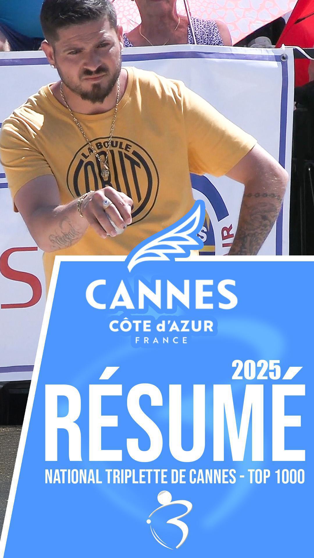 Résumé vidéo « Beaux gestes pétanque » - National triplette de Cannes 2025, TOP 1000