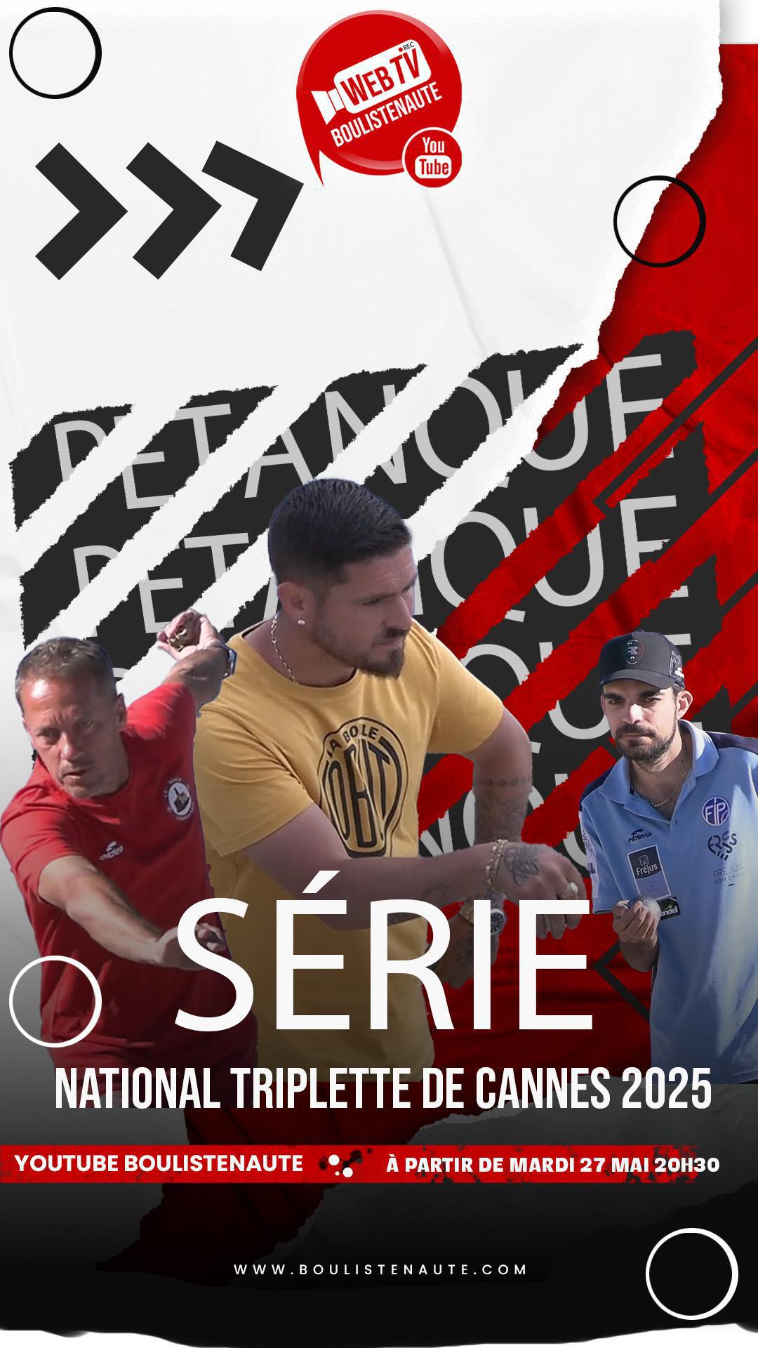 La série de vidéos pétanque : National triplette open de la ville de Cannes 2025